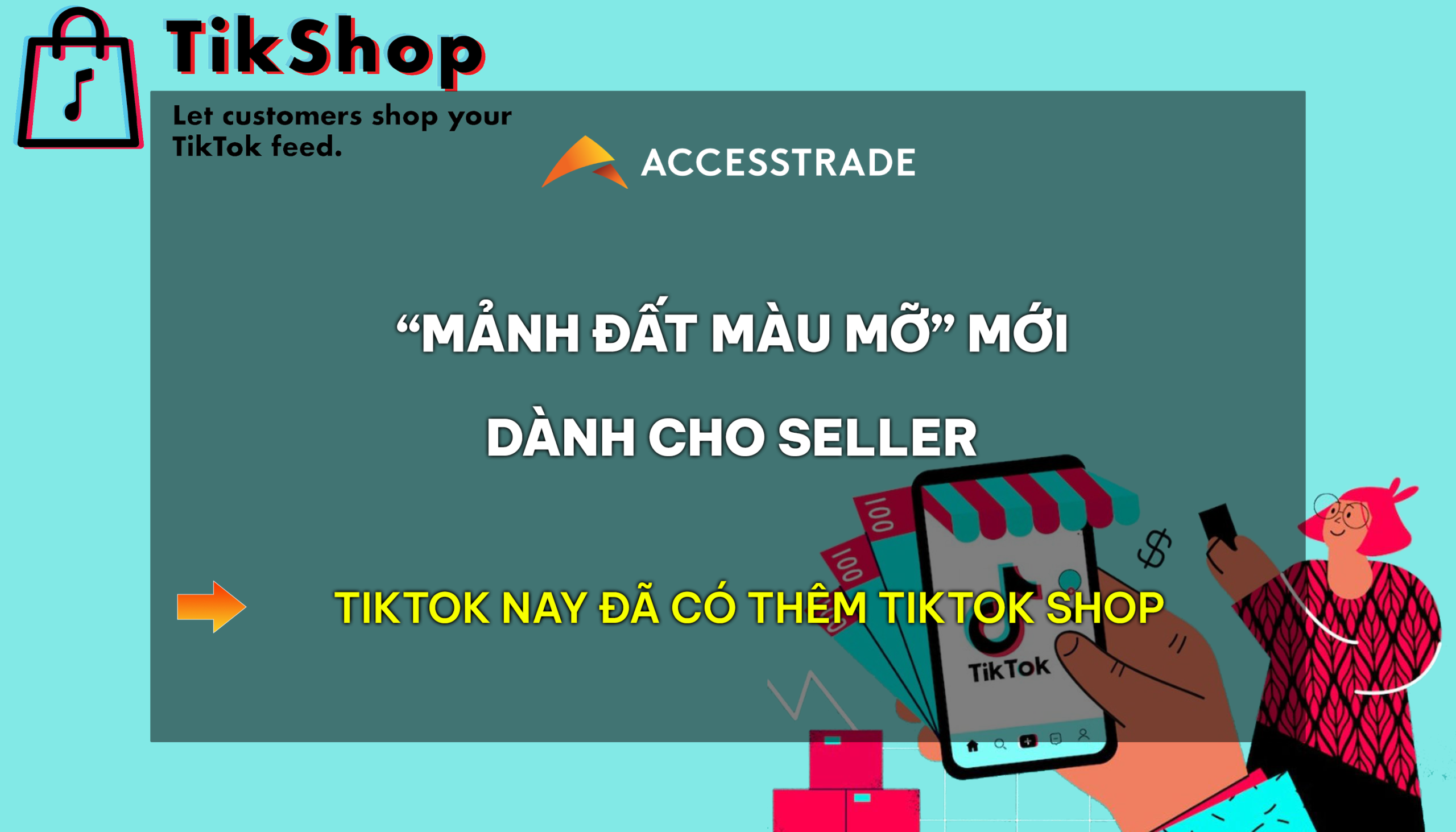 tiktokshop là nơi kiếm tiền mới cho seller