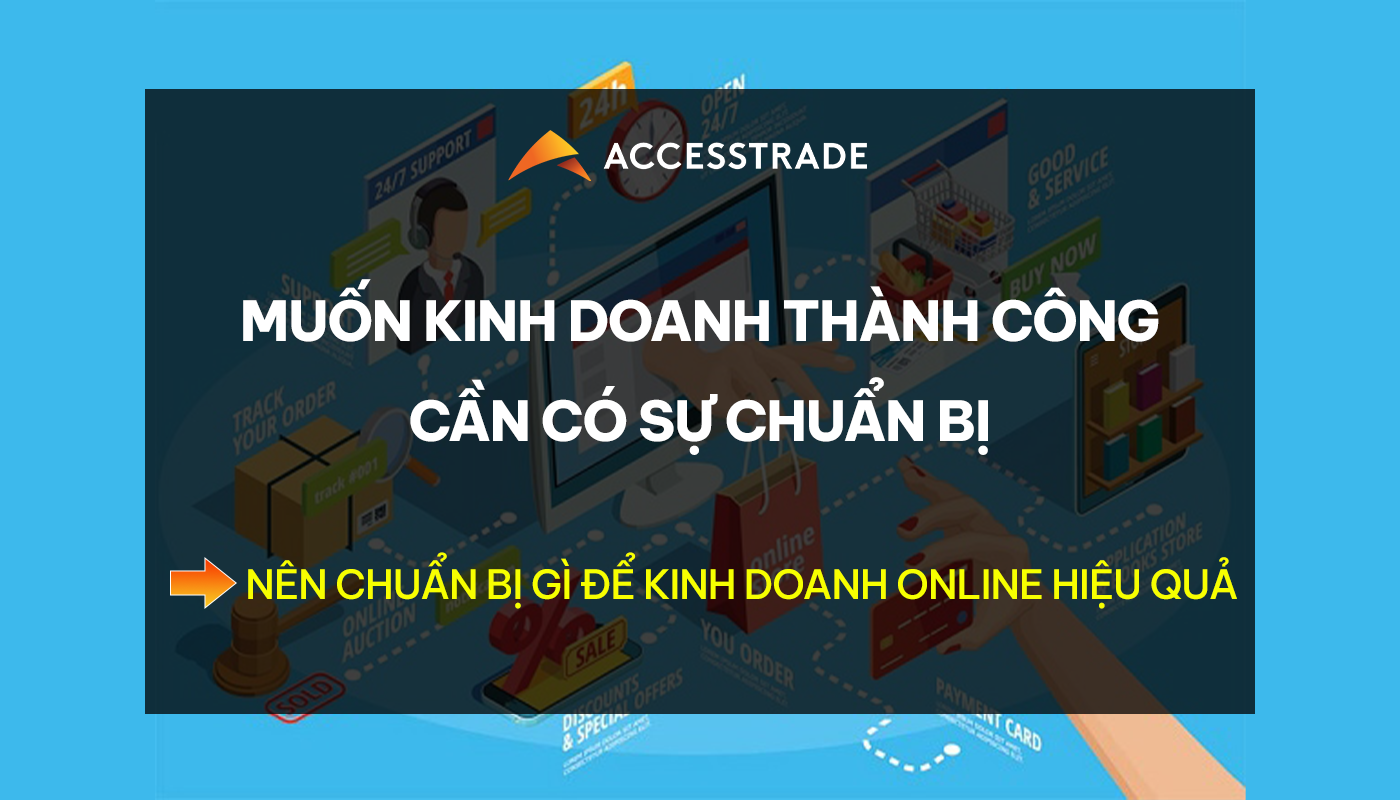 phải chuẩn bị kỹ khi bắt đầu kinh doanh online