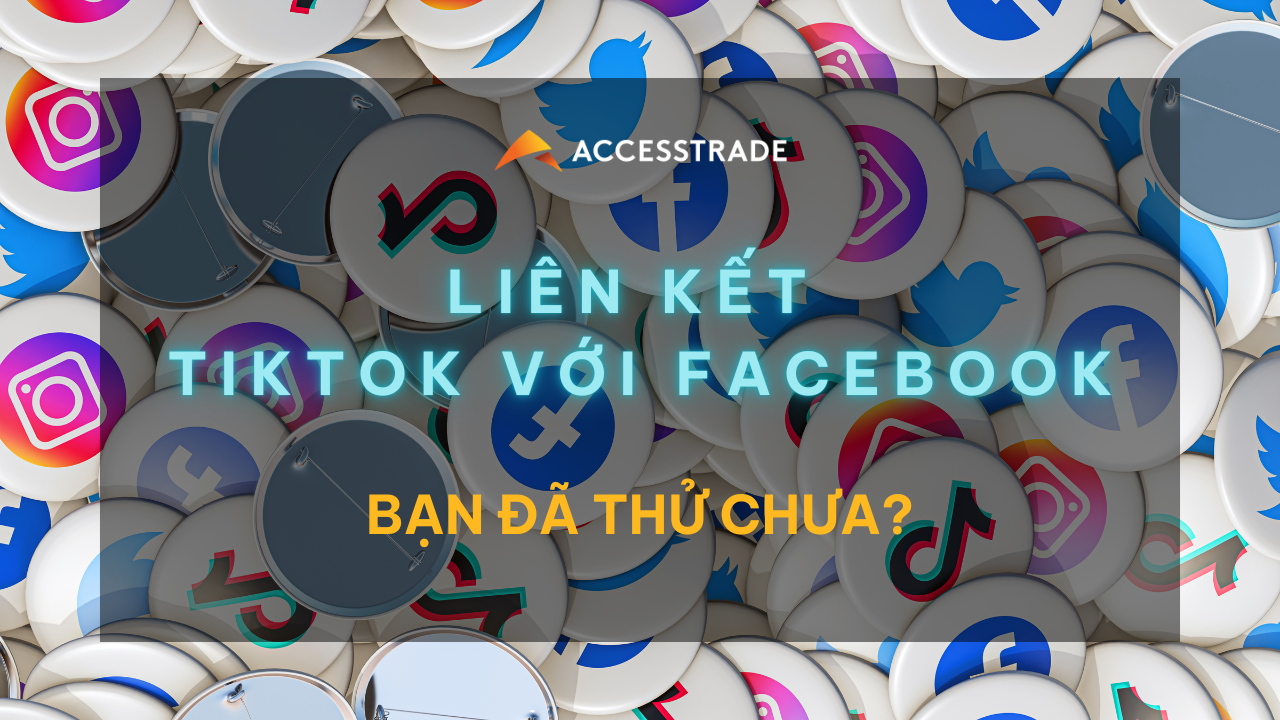 Cách liên kết TikTok với Facebook mới nhất 2022